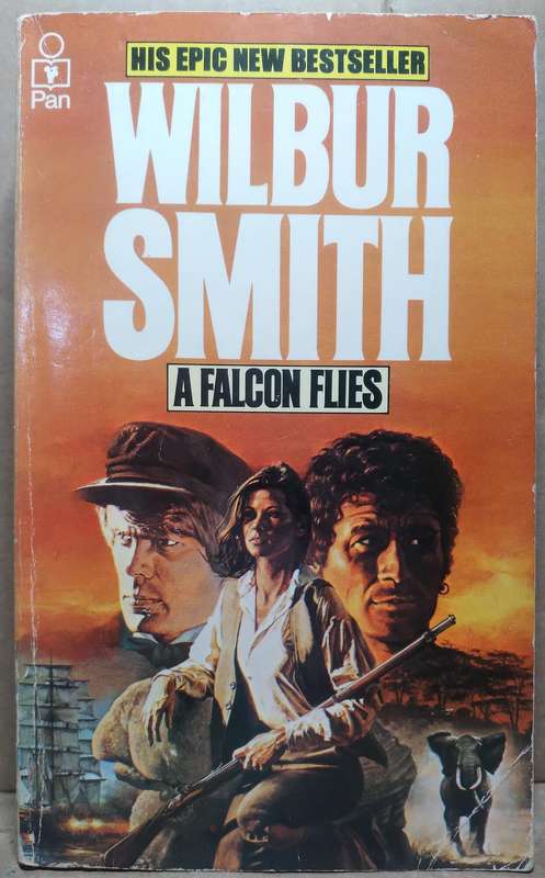 A Falcon Flies - Wilbur Smith