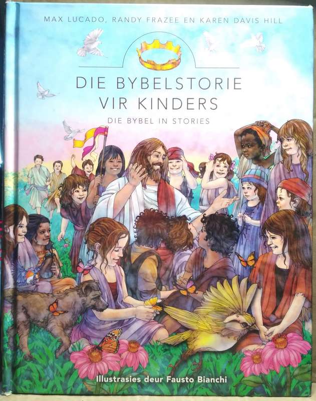 Die Bybelstories vir kinders - Max Lucado