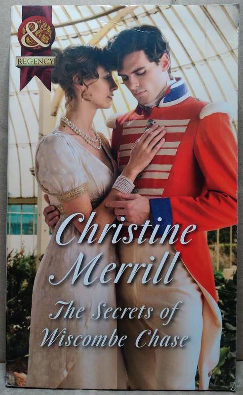 The Secrets of Wiscombe Chase - Christine Merrill