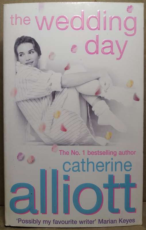 The Wedding Day - Catherine Alliott