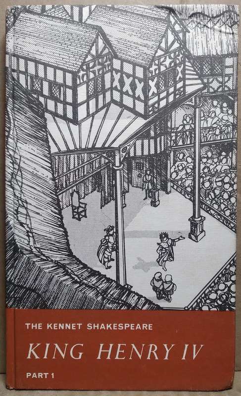The Kennet Shakespeare: King Henry IV Part 1