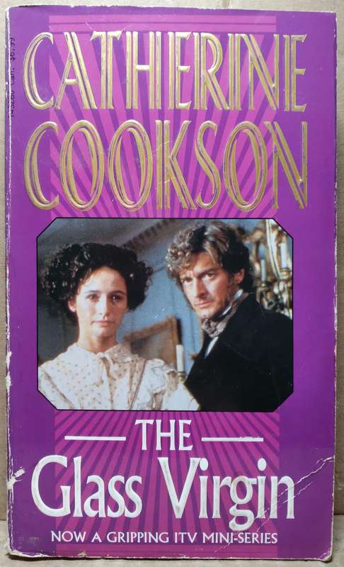 The Glass Virgin - Catherine Cookson
