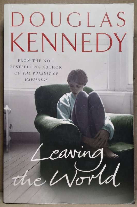 Leaving the World - Douglas Kennedy (Large Papeback)