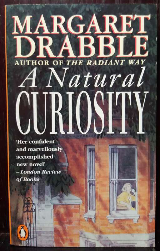 A Natural Curiosity - Margaret Drabble