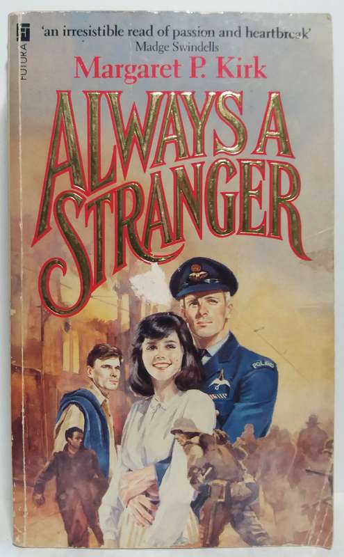 Always a stranger - Margaret P. Kirk