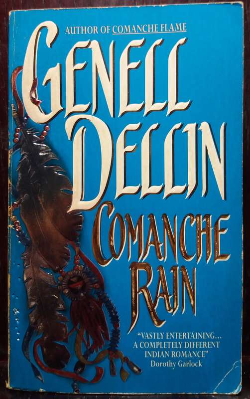 Comanche Rain - Genell Dellin