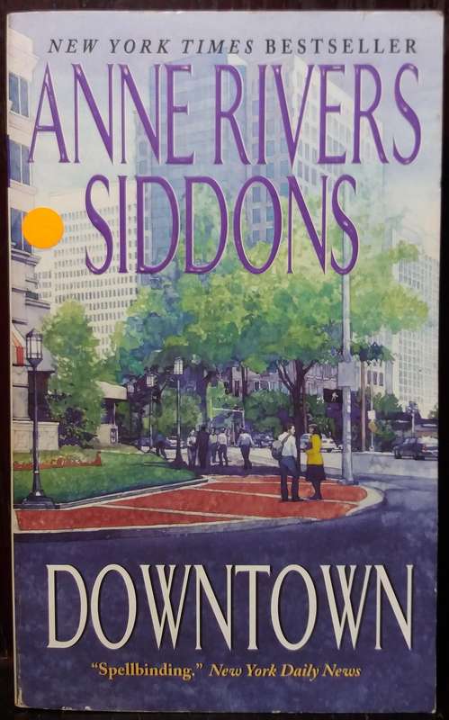 Downtown - Anne Rivers Siddons
