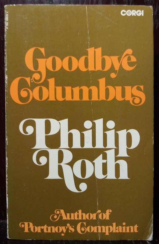 Goodbye Columbus - Philip Roth