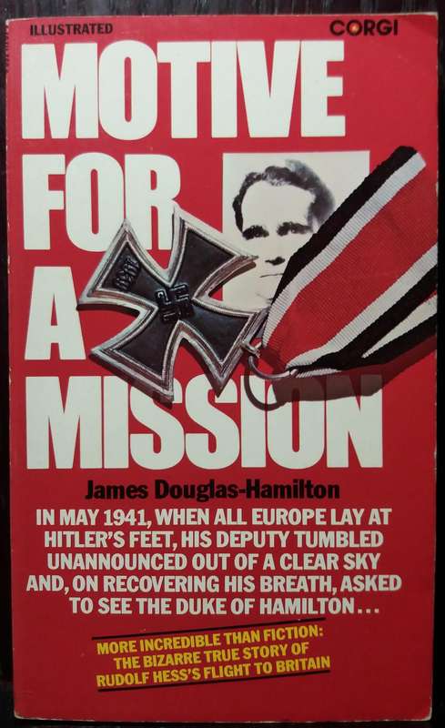 Motive for a Mission - James Douglas Hamilton (World War II)