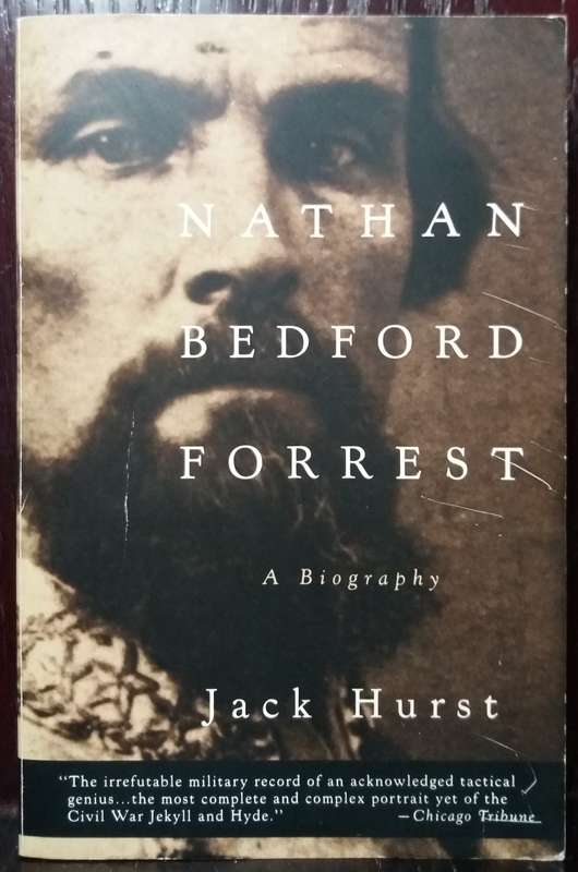 Nathan Bedford Forrest - Jack Hurst