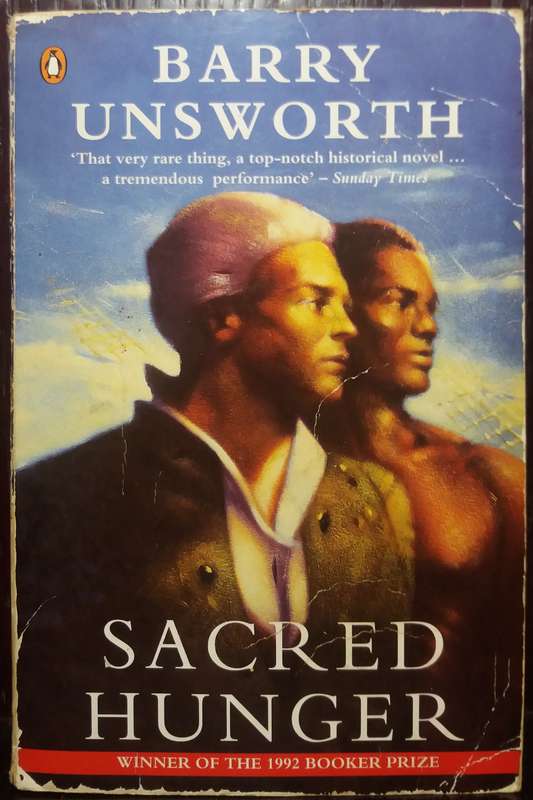 Sacred Hunger - Barry Unsworth