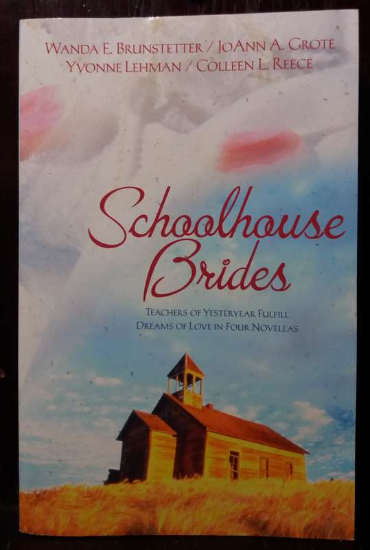 Schoolhouse Brides - Wanda E. Brustetter