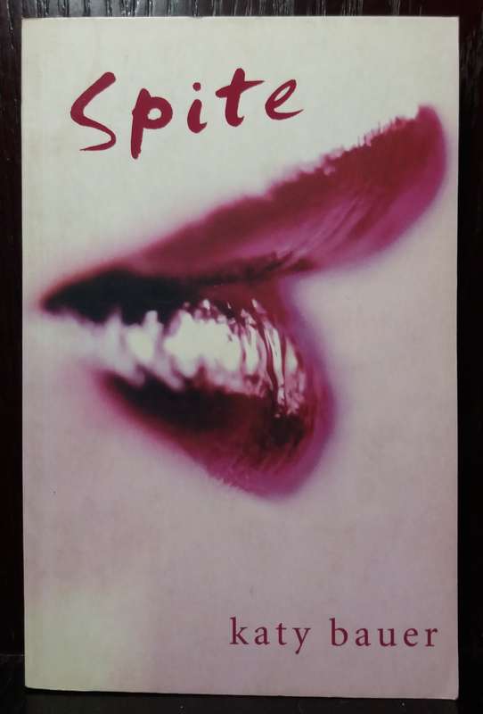Spite - Katy Bauer