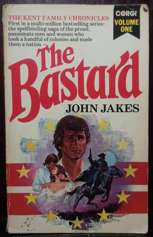 The Bastard - John Jakes
