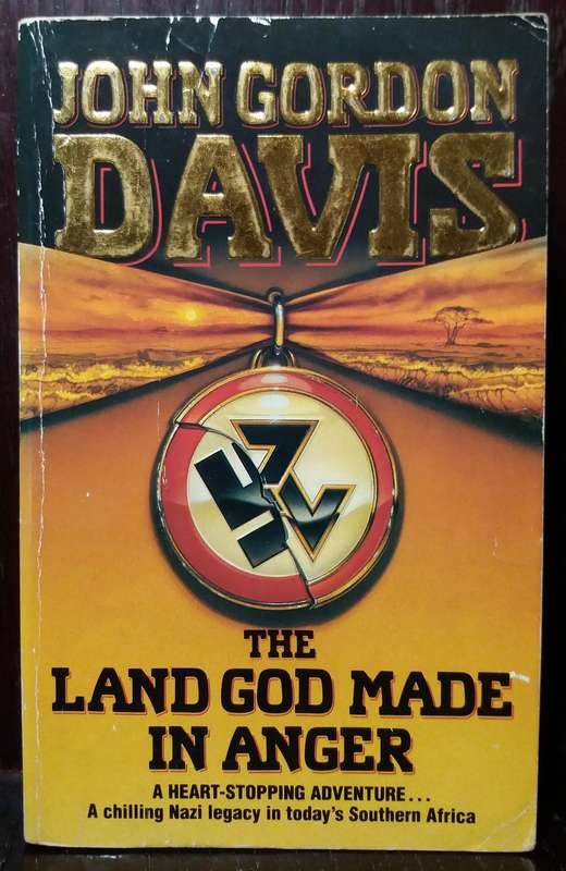 The Land God made in Anger - John Davis