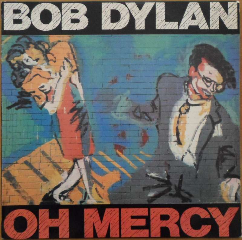 Bob Dylan - Oh Mercy