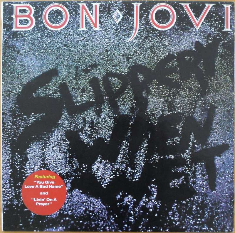 Bon Jovi - Slippery When Wet