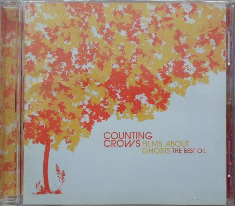 Counting Crows - Films About Ghosts (The Best of Counting Crows)
