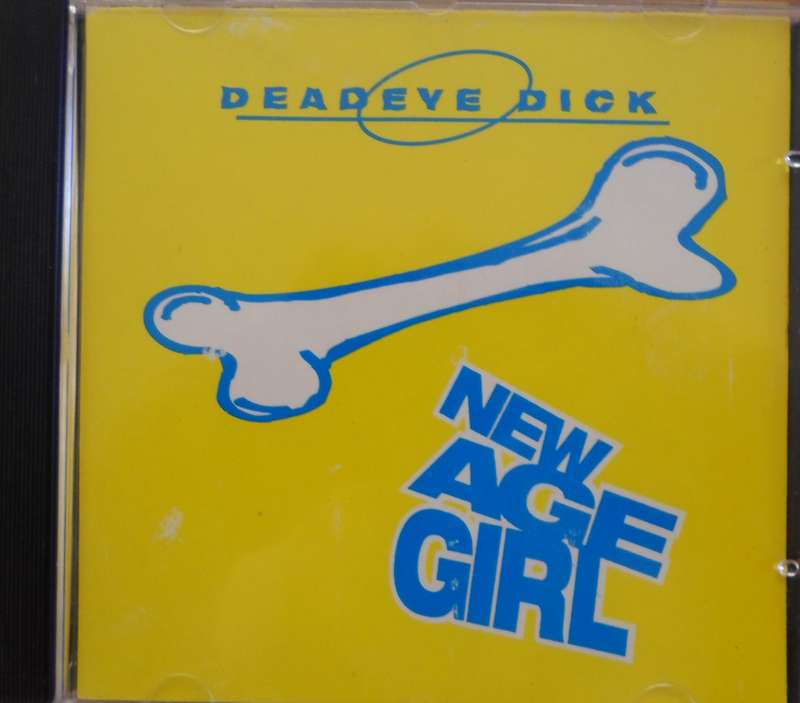 Deadeye Dick - New Age Girl