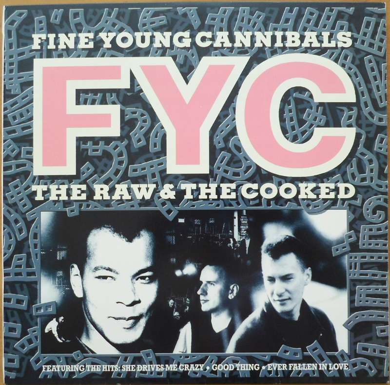 Fine Young Cannibals - The Raw & The Cooked
