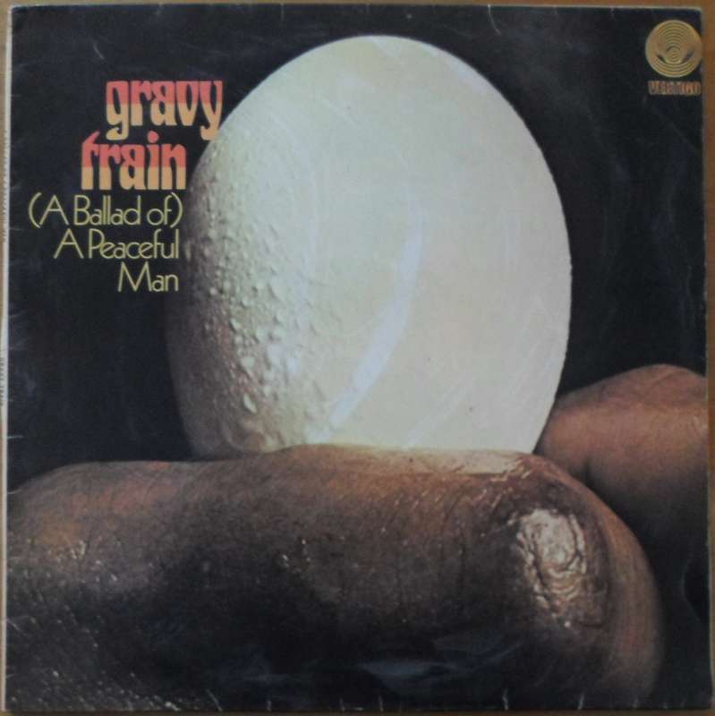 Gravy Train - (A Ballad of) A Peaceful Man