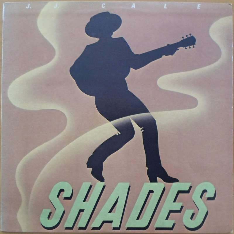 J.J. Cale - Shades