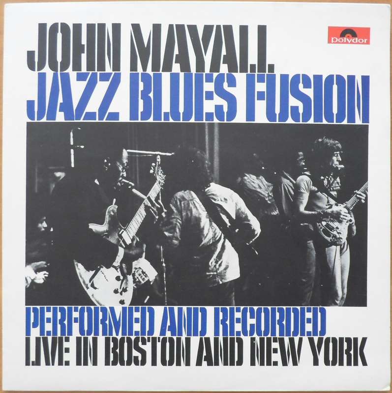 John Mayall - Jazz Blues Fusion