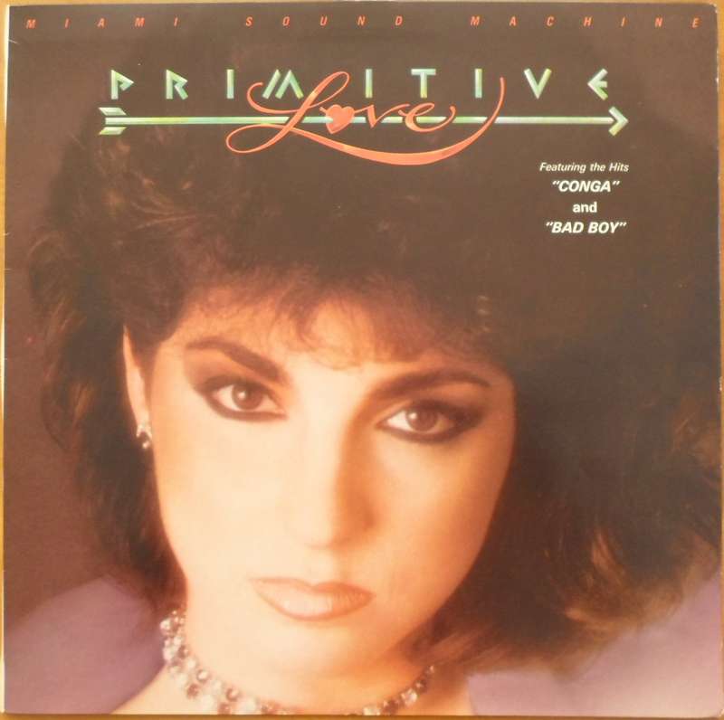 Miami Sound Machine - Primitive Love