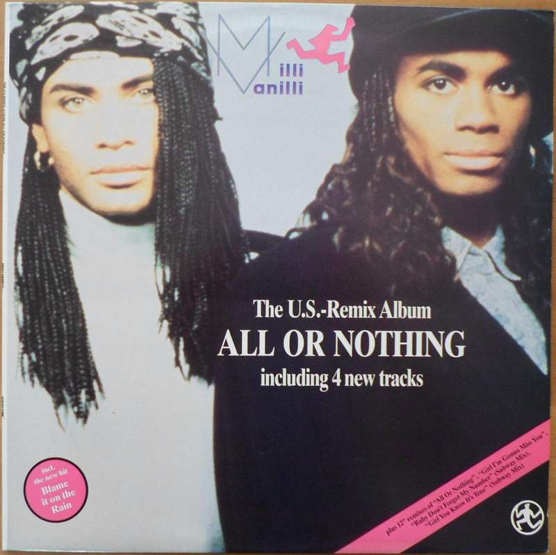 Milli Vanilli - All Or Nothing - The U.S. Remix Album