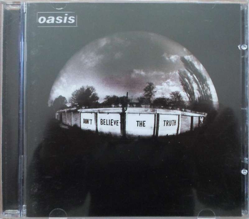 Oasis - Don't Believe the Truth