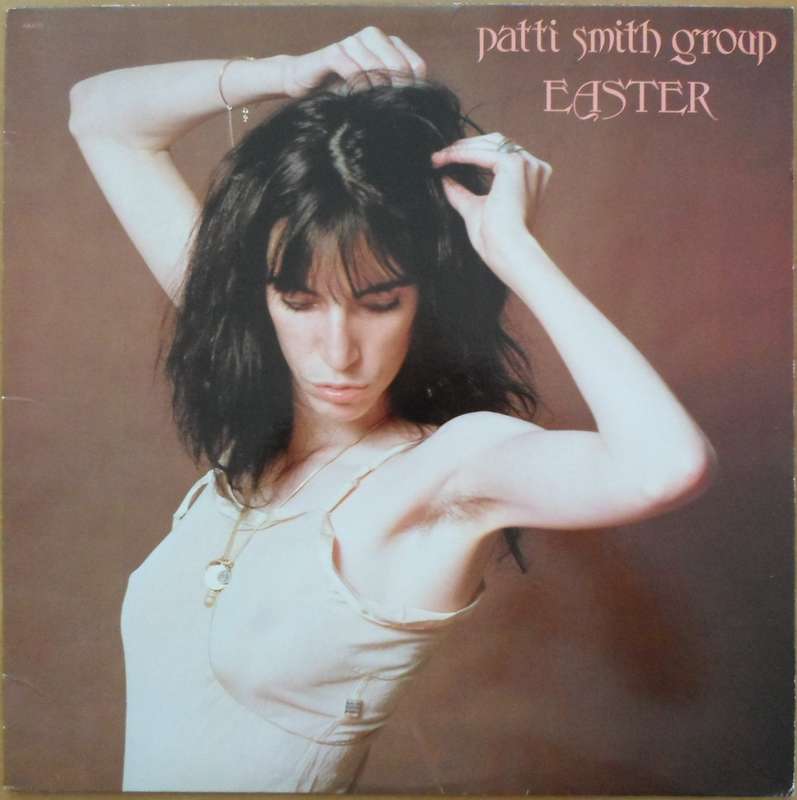Patti Smith Group - Easter