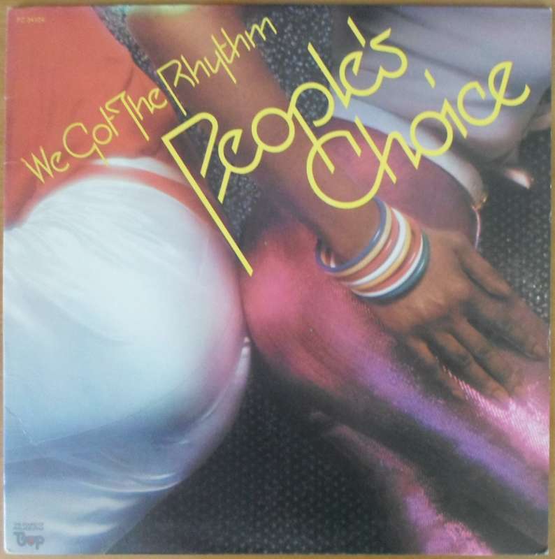People`s Choice - We Got the Rhythm