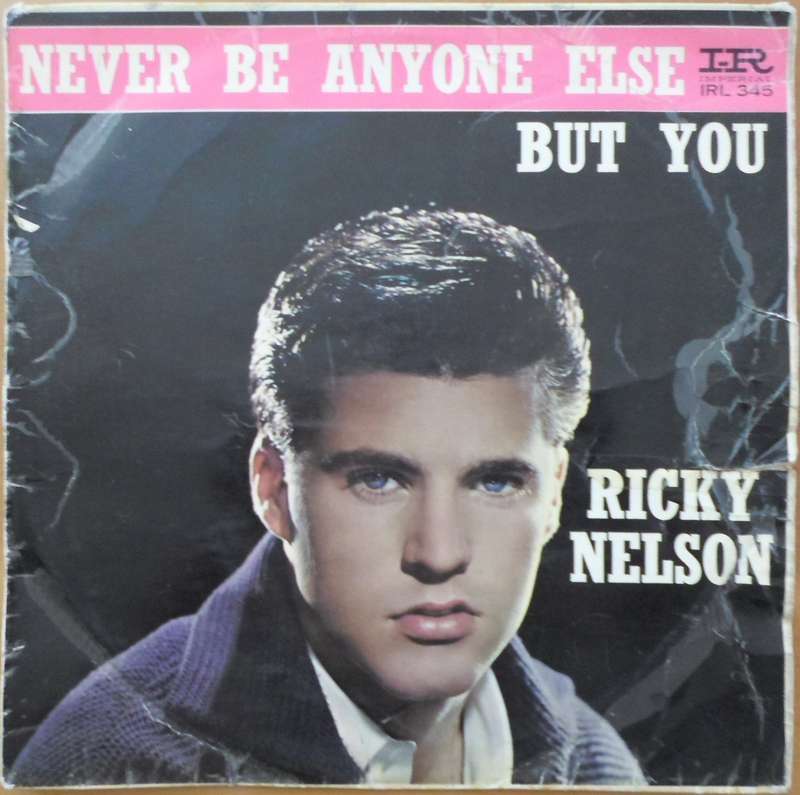 Ricky Nelson - Never Be Anyone Else But You