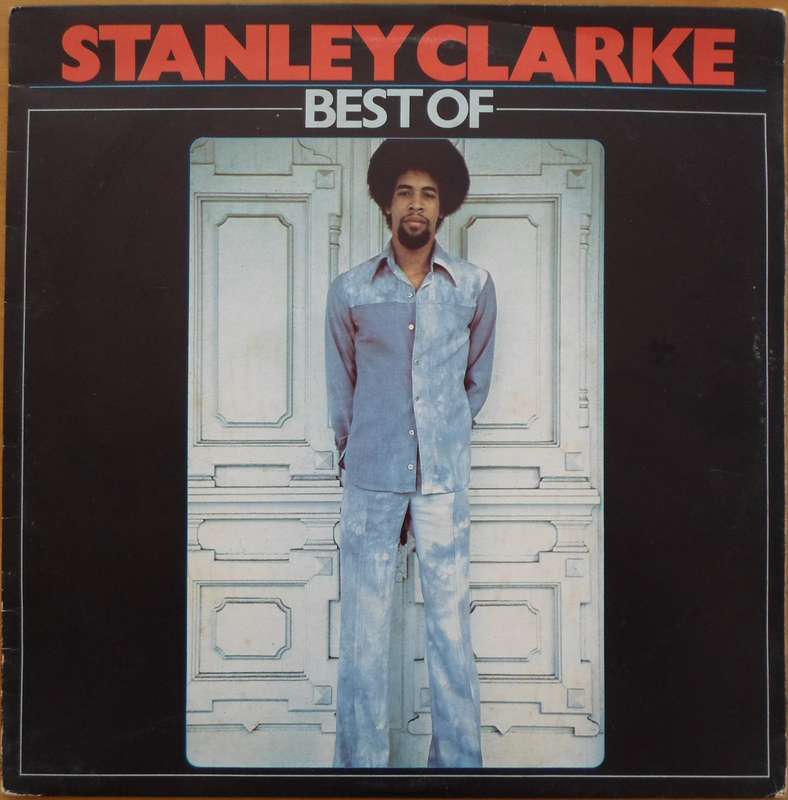 Stanley Clarke - Best of