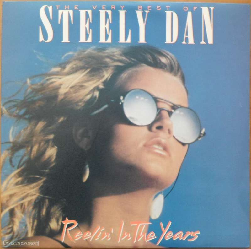 Steely Dan - The Very Best of Steely Dan (Reelin' in the Years)
