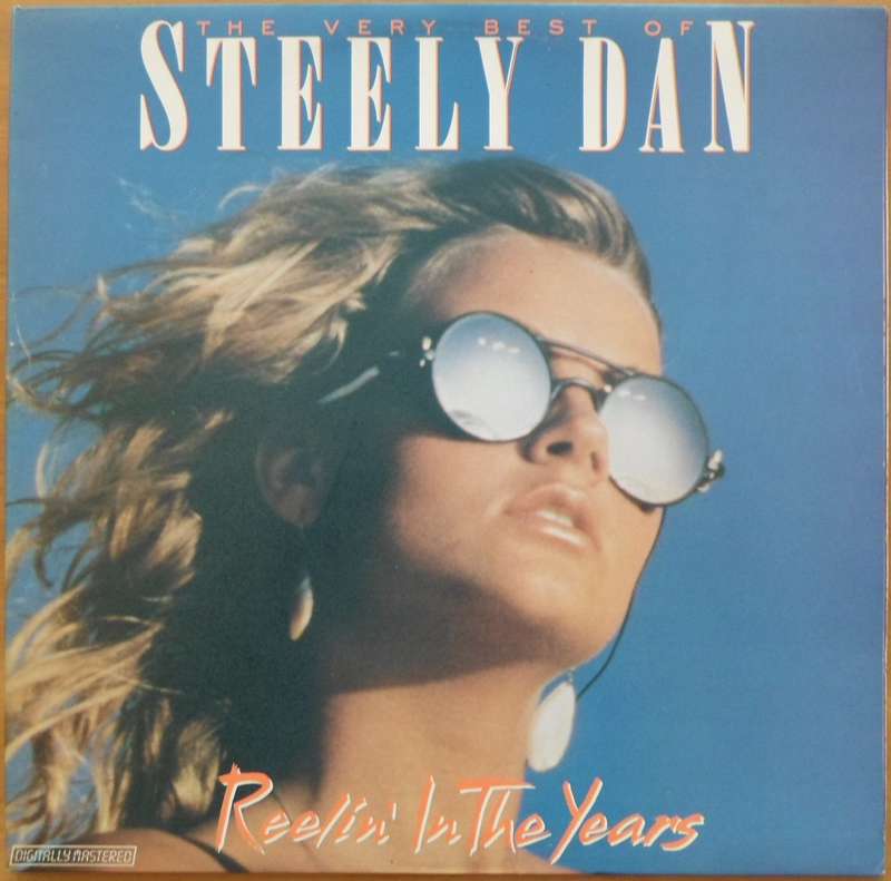 Steely Dan - The Very Best of Steely Dan (Reelin` in the Years)