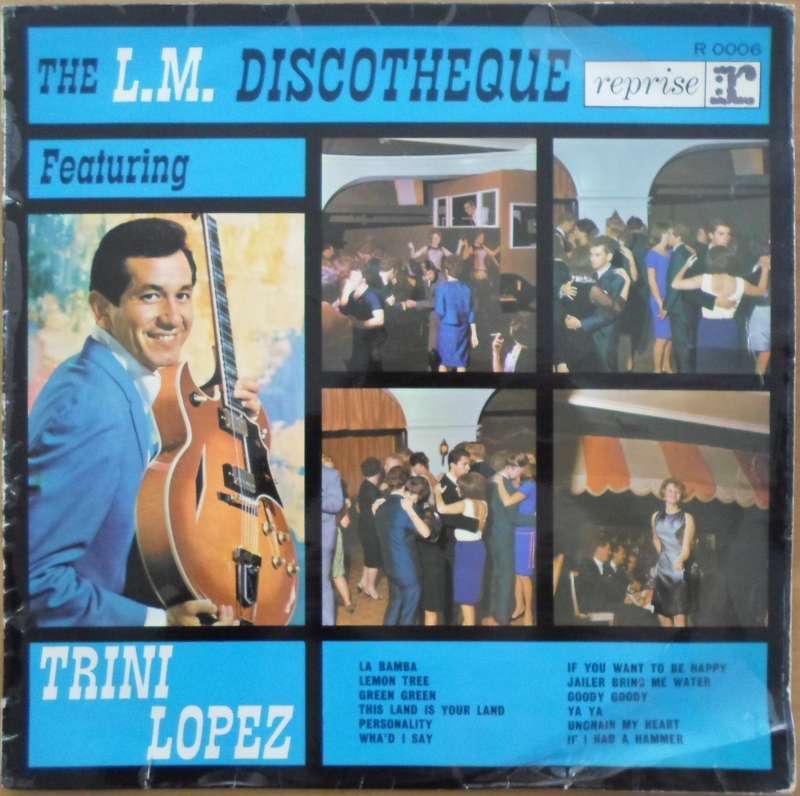 The L.M. Discotheque featuring Trini Lopez - The L.M. Discotheque featuring Trini Lopez