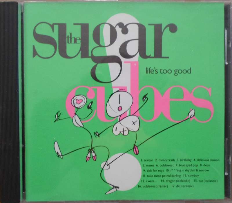 The Sugar Cubes - Life`s Too Good