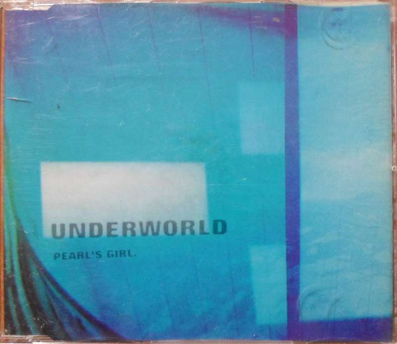 Underworld - Pearl`s Girl