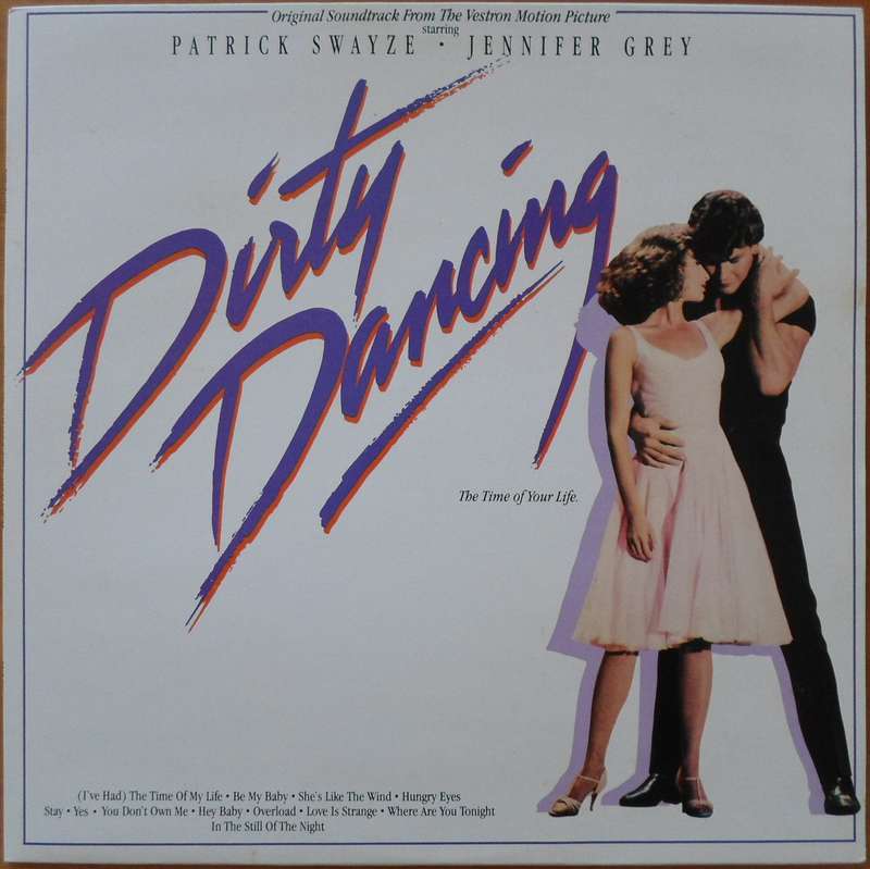 Various Artists - Dirty Dancing (Original Soundtrack from the Vestron Motion Picture)