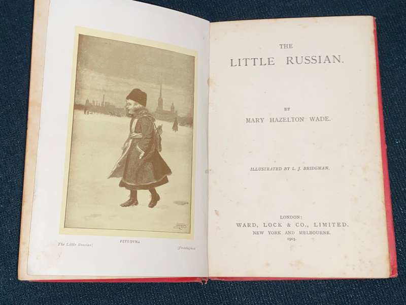 THE LITTLE RUSSIAN BY MARY HAZELTON WADE
