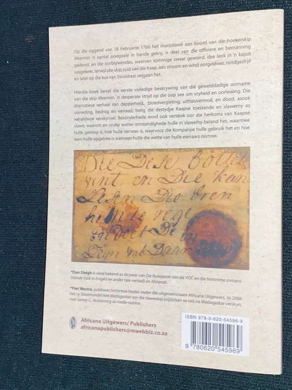 DIE AANSLAG OP DIE SLAWESKIP MEERMIN 1766 DDEUR DAN SLEIGH & PIET WESTRA SIGNED