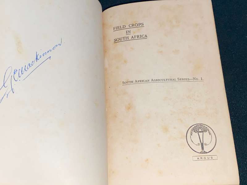FIELD CROPS IN SOUTH AFRICA BY LEPPAN AND BOSMAN 1923