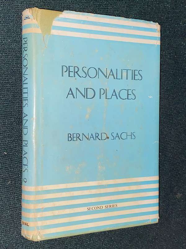 PERSONALITIES AND PLACES BY BERNARD SACHS