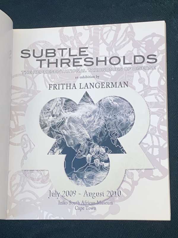 SUBTLE THRESHOLDS THE REPRESENTATIONAL TAXONOMIES OF DISEASE BY FRITHA LANGERMAN