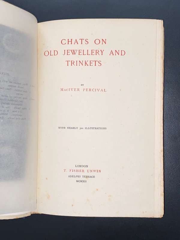 CHATS ON OLD JEWELLERY AND TRINKETS BY MACIVER PERCIVAL 1912
