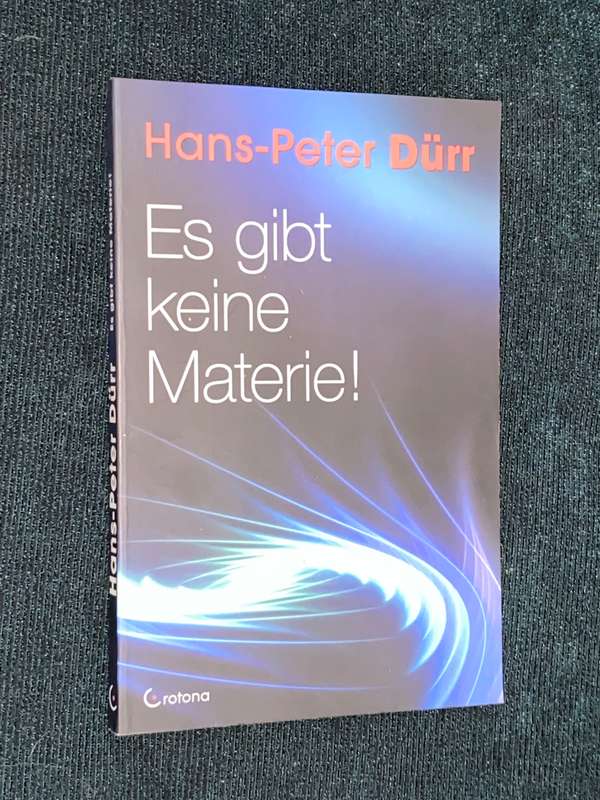 ES GIBT KEINE MATERIEL - HANS-PETER DURR