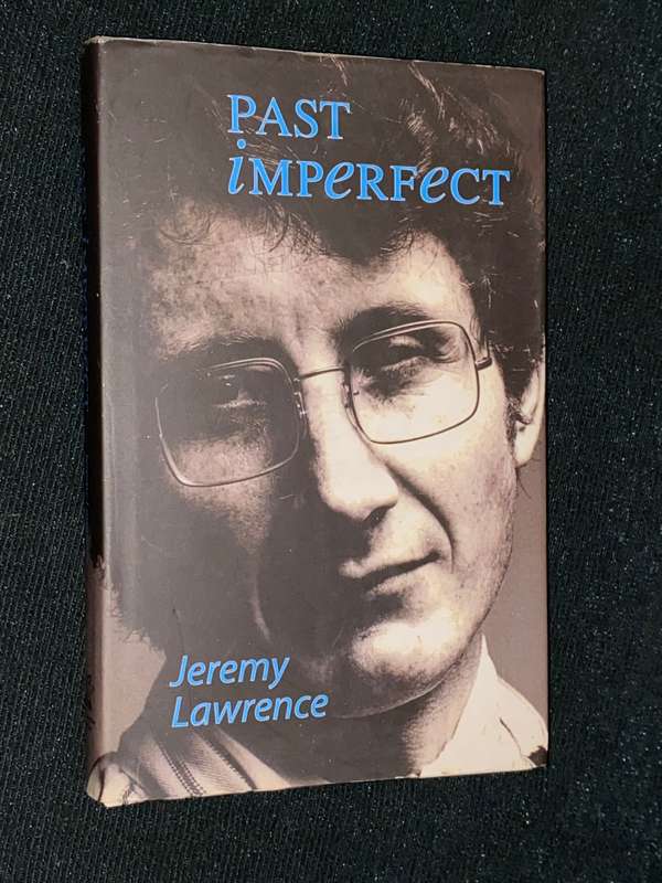 PAST IMPERFECT BY JEREMY LAWRENCE SIGNED