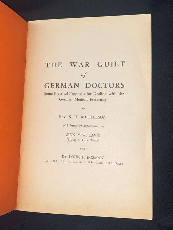 THE WAR GUILT OF GERMAN DOCTORS BY REV S. H. MICHELSOHN 1945
