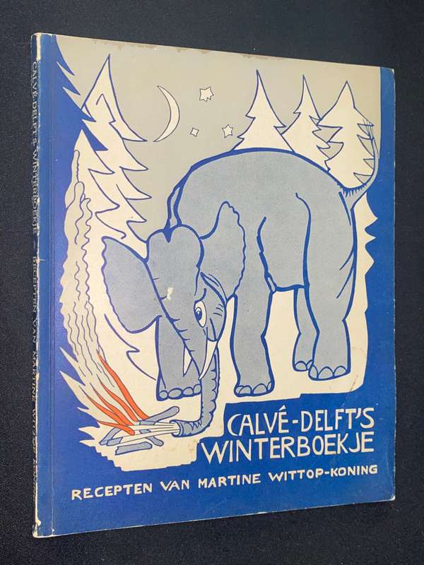 CALVE - DELFT'S WINTERBOEKJE VAN MARTINE WITTOP-KONING , 1940'S DUTCH COOK BOOK